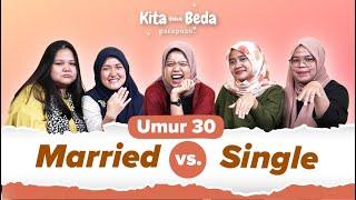 Perempuan Harus Menikah Sebelum Usia 30 Tahun? Ini Kata Mereka | Kita (Tidak) Beda Episode 8