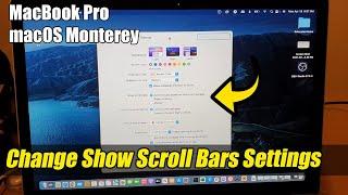 MacBook Pro: How to Set the Show Scroll Bars to Automatic/Always/When Scrolling