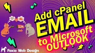 Adding cPanel Email to Microsoft Outlook