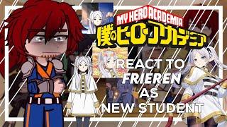 Pro Heroes react to Frieren as New student of U.A | gacha club | Mha x snf \\ 1/1 