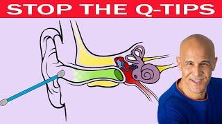 Stop the Q-Tips...Clean Your Ears the Safe, Fast & Effective Way | Dr Alan Mandell, DC