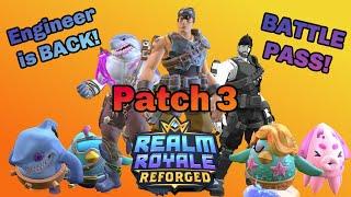 ENGINEER and BATTLE PASS! - Realm Royale Reforged Patch 3