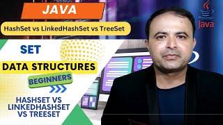 Java Collections: HashSet vs LinkedHashSet vs TreeSet Explained | HashSet, LinkedHashSet, & TreeSet