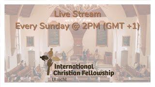 ICF Utrecht | Sunday Service | 2nd March 2025, 14:00hrs