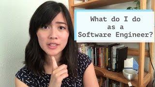 What do I do as a Software Engineer?