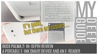 Boox Palma 2: In-Depth Review of a Portable Android E-Ink Smart Device and an eReader