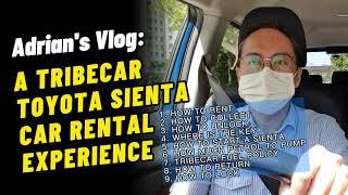 Tribecar Toyota Sienta Car Rental Review 2021 - How to rent, unlock, start, return and lock