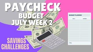 Paycheck budgeting July week 2 | Saving Challenges #budgeting #cashenvelopesystem #cashstuffing