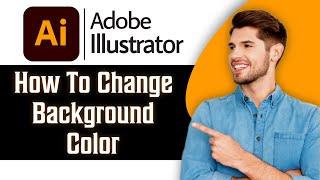 How to Change Background Color in Adobe Illustrator in 2025 | Tutorial for Beginners