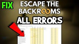 Escape the Backrooms  – How to Fix All Errors – Complete Tutorial