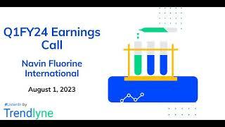 Navin Fluorine International Earnings Call for Q1FY24