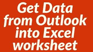 Get Data from Outlook into Excel worksheet