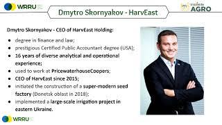 Interview with Dmytro Skornyakov - General Director of HarvEast Agricultural Holding