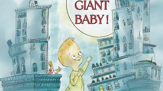 GIANT BABY!  Read Aloud