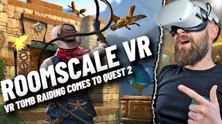 The ULTIMATE ROOMSCALE VR experience! Become a VR Tomb Raider... // Quest 2 Gameplay