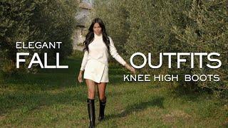 6 Elegant Fall Outfits with Knee High Boots | Maria Teresa Lopez