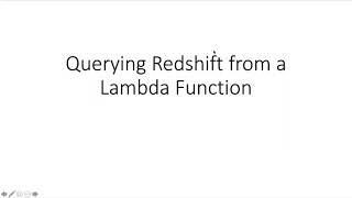 Lesson 5a: Querying Redshift from a Lambda Function