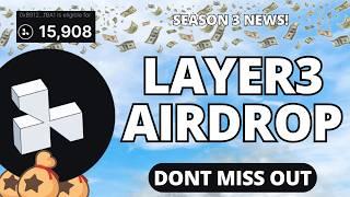 Layer3 Season 3 Airdrop Details Revealed!