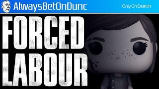 Forced Labour, Funko Pops and The Last Of Us Part 2