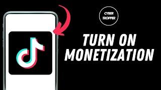 How to Turn On Monetization on TikTok Account