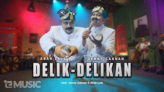 DENNY CAKNAN FEAT. ABAH LALA - DELIK DELIKAN (OFFICIAL LIVE MUSIC VIDEO) | DC MUSIK