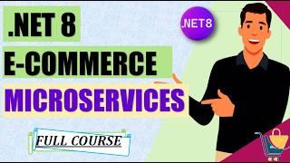 [Full Course] |.NET 8 eCommerce Microservice with API Gateway, Rate Limiting, Caching & more 