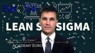 What is six sigma? by Academy Europe Online Course