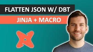 Handle JSON with dbt // jinja & macros