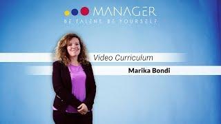 Marika Bondi | Video Curriculum | Manager