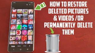 Samsung Galaxy S21 Ultra 5G How To Restore DELETED Pictures & Video's/Or Permanently Delete Them
