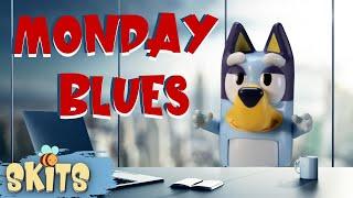 Bluey's Monday Blues Ft. Bingo and Bandit | SPIELERKENZIE SKITS