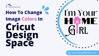 How To Change SVG Design Text and Image Colors In Cricut Design Space