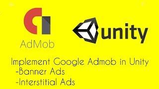 Google Admob for Unity Android(implementing Google Ads)