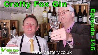 Crafty Fox Gin (Episode146)