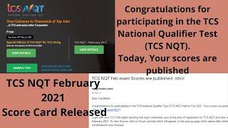 TCS NQT Feb 2021 Score Card Released || TCS NQT Feb 2021 Result Declared || How to check your result