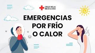 Atención de emergencias por frío y calor. #PrimerosAuxilios