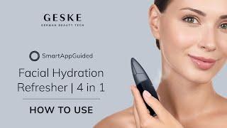 How to use GESKE - Facial Hydration Refresher | 4 in 1