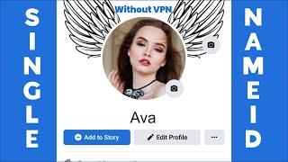 How To Create Single Name On Facebook Without VPN 2022