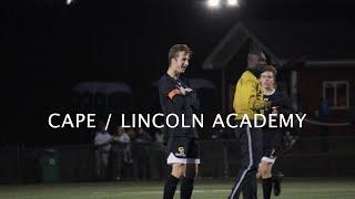 Cape Soccer vs Lincoln Academy / 2018 Playoffs