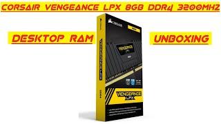 CORSAIR Vengeance LPX 8GB DDR4 3200MHZ Desktop RAM Unboxing