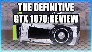 NVIDIA GeForce GTX 1070 Review vs. 1080, 970, 390X