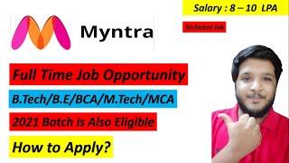 Myntra Off Campus Recruitment 2021 | Salary: 8 - 10 LPA 