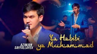 Azimjon Sayfullayev - Ya Habibi Ya Muhammad (cover Seyyid Taleh Boradigahi) Live