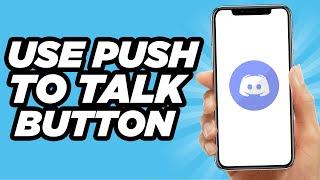 How To Use Push To Talk Button On Discord | Easy Method (2024)