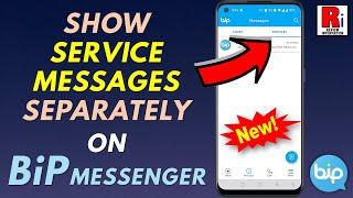 How to Show Service Messages Separately on BiP Messenger