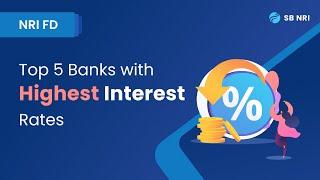 NRE FD: Top 5 Banks with highest rates | SBNRI