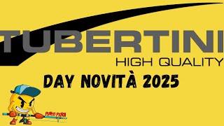 Tubertini day Novità per il 2025 @TUBERTINIHighQuality