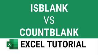 ISBLANK vs COUNTBLANK functions in Excel