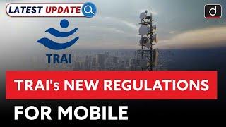 TRAI's New Regulations for Mobile | TRAI | Latest Update | Drishti IAS Englis