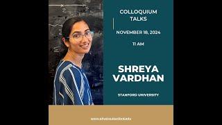 BHI Colloquium Talks 11/18/2024 Shreya Vardhan